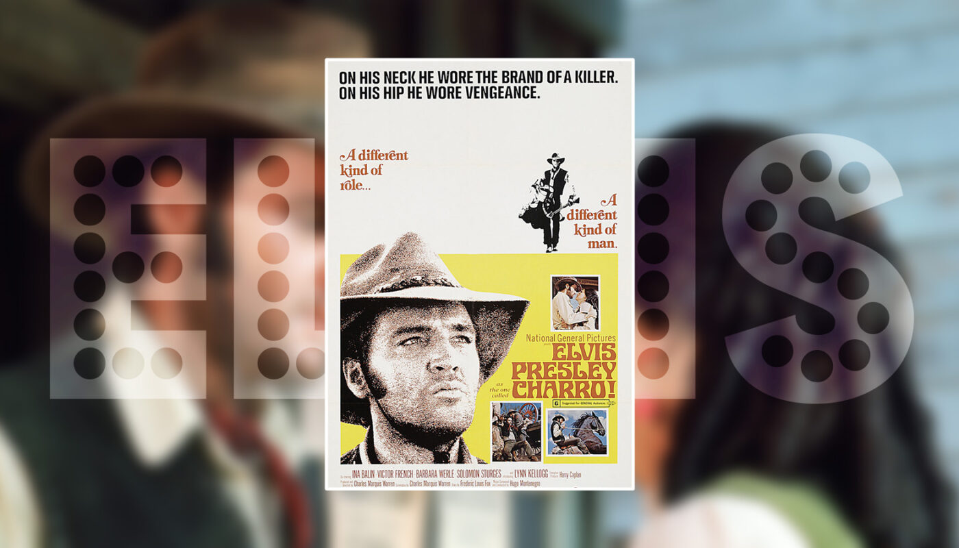 Elvis Charro! 1969