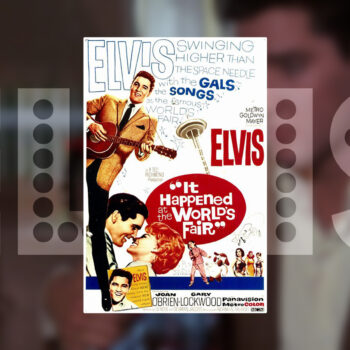 Elvis It Happened At The Worlds Fair 1963