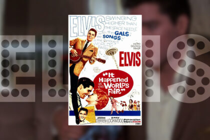 Elvis It Happened At The Worlds Fair 1963