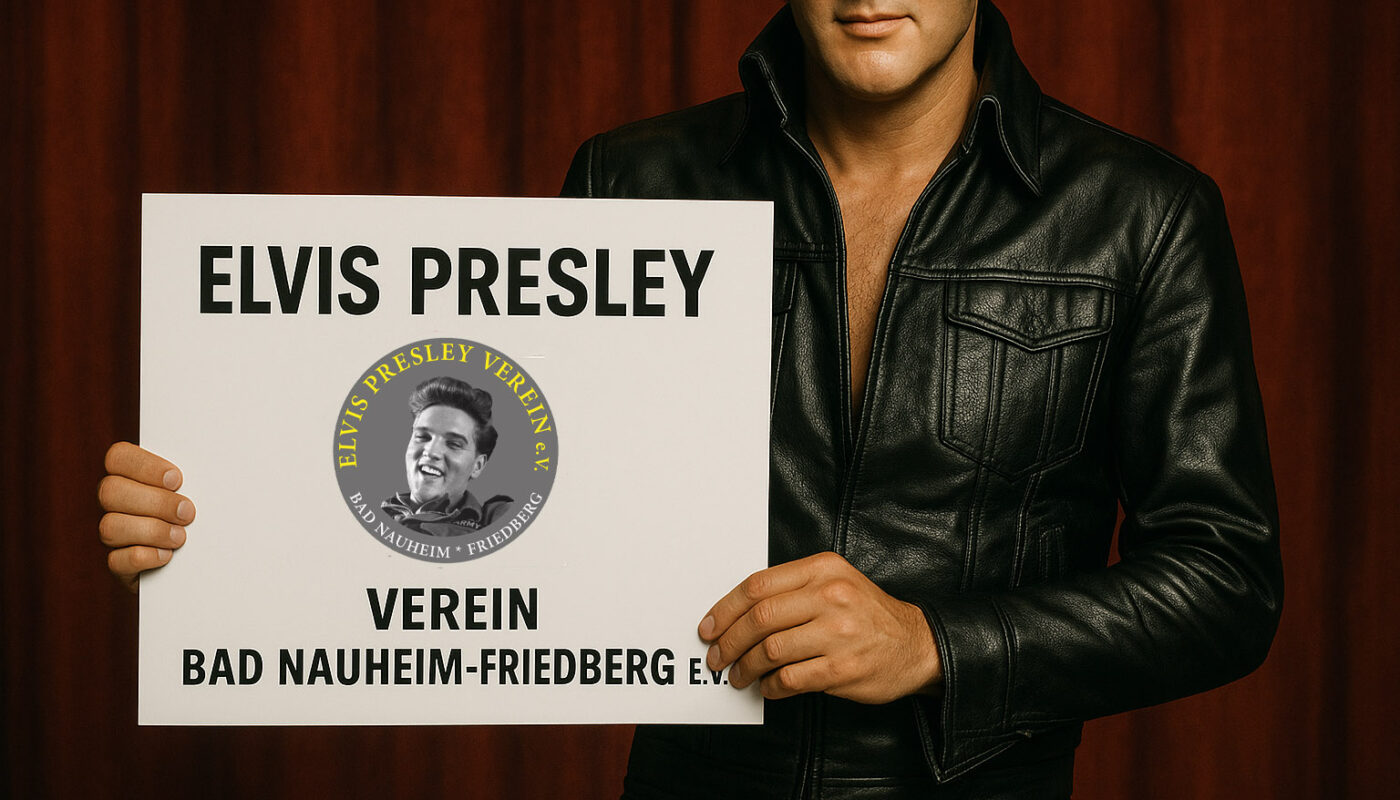 Elvis Presley Verein Bad Nauheim-Friedberg e. V.