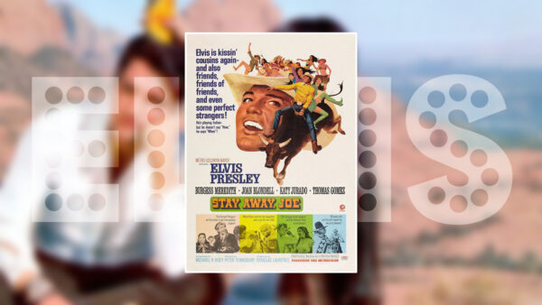 Elvis Stay Away, Joe 1968