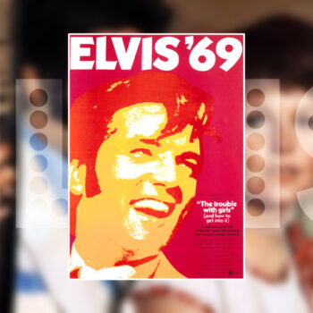 Elvis The Trouble With Girls 1969